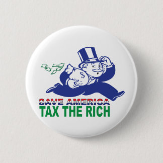 Save America/ Tax the Rich 6 Cm Round Badge
