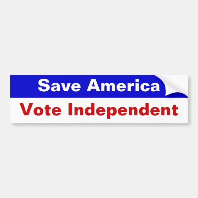 Save America, Vote Independent Bumper Sticker (Front)