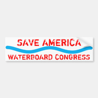 SAVE AMERICA, WATERBOARD CONGRESS BUMPER STICKER
