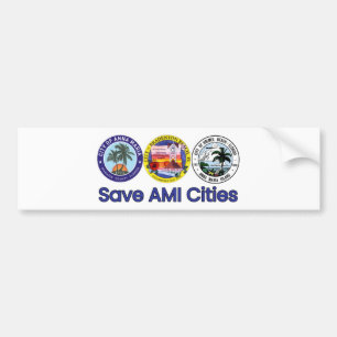 Save AMI Cities Bumper Sticker