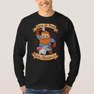 Save An Anvil  Bang A Blacksmith  Blacksmith  1 T-Shirt