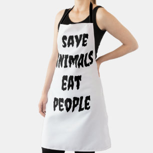 save animals, eat people apron