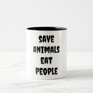 save animals, eat people Two-Tone coffee mug