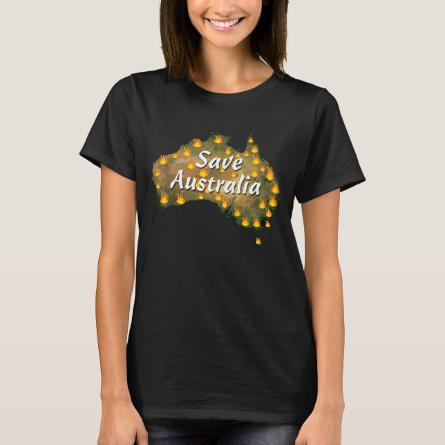 Save Australia From Bushfire Disaster T-Shirt (Front)