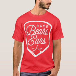 Save Bears Ears T-Shirt