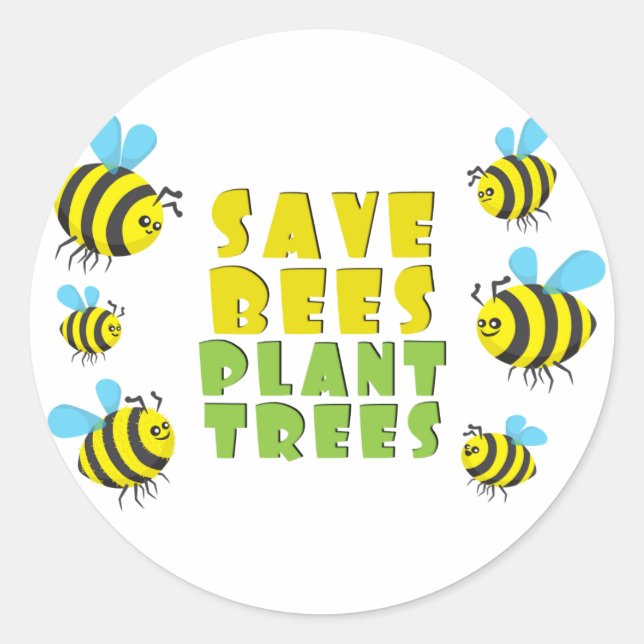 Save Bees Plant Trees Classic Round Sticker (Front)