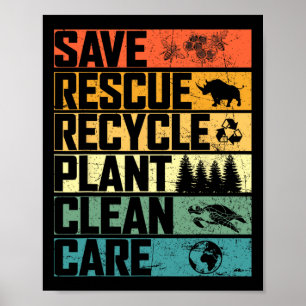 Save Bees Rescue Animals Plant Trees Clean Seas Ca Poster