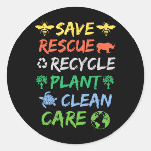 Save Bees Rescue Animals Recycle Earth Day Men Wom Classic Round Sticker