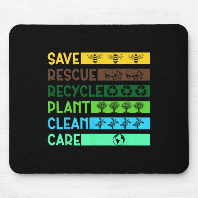 Save Bees Rescue Animals Recycle Plastic Earth Day Mouse Pad (Front)