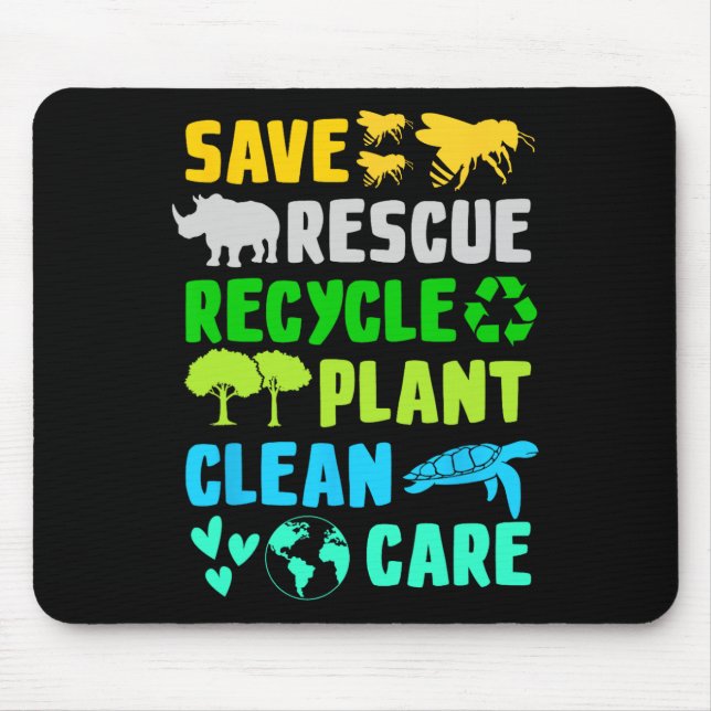 Save Bees Rescue Animals Recycle Plastic Earth Day Mouse Pad (Front)