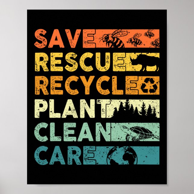 Save Bees Rescue Animals Recycle Plastic Earth Day Poster (Front)