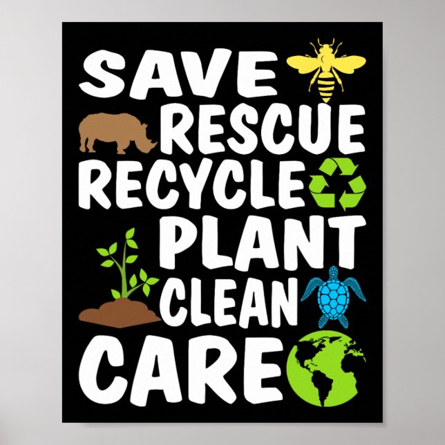 Save Bees Rescue Animals Recycle Plastic Earth Day Poster (Front)
