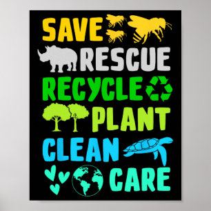 Save Bees Rescue Animals Recycle Plastic Earth Day Poster