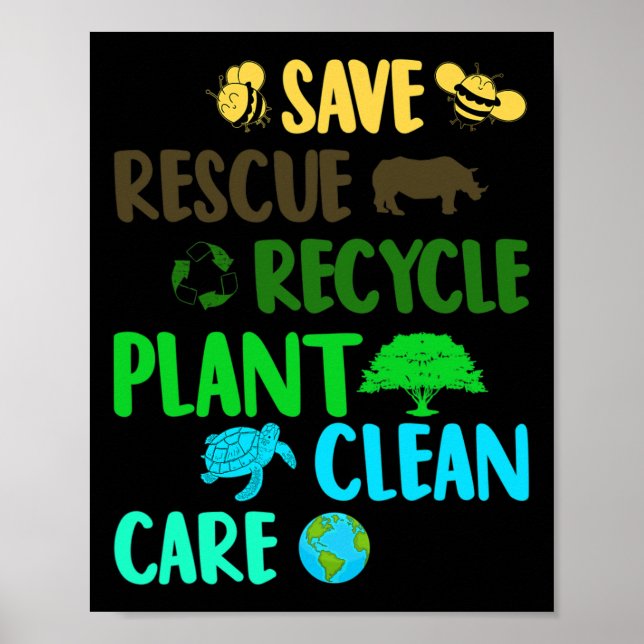 Save Bees Rescue Animals Recycle Plastic Earth Day Poster (Front)