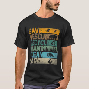 Save Bees Rescue Animals Recycle Plastics Fun Eart T-Shirt