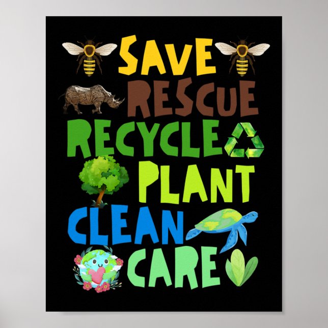Save Bees Rescue Animals Recycle Plastict Earth Da Poster (Front)