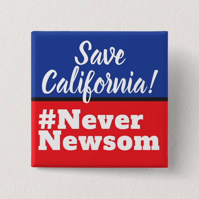 Save California Election Never Newsom 15 Cm Square Badge (Front)