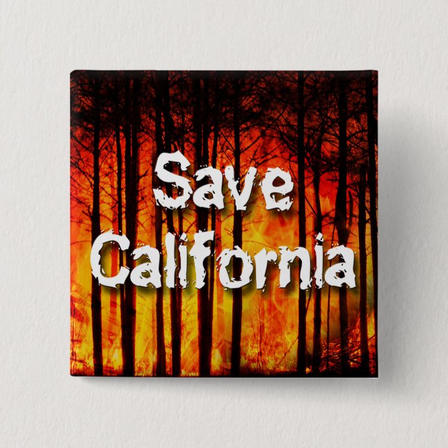 Save California from Wildfires 15 Cm Square Badge (Front)