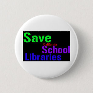 Save California School Libraries - Wordle 6 Cm Round Badge