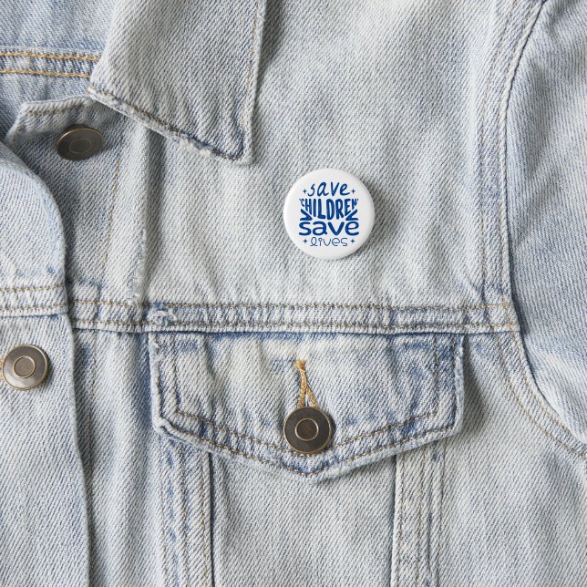 Save Children, Save Lives 3 Cm Round Badge (In Situ)