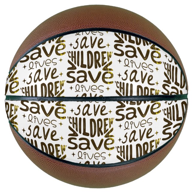Save Children, Save Lives Basketball (Front)