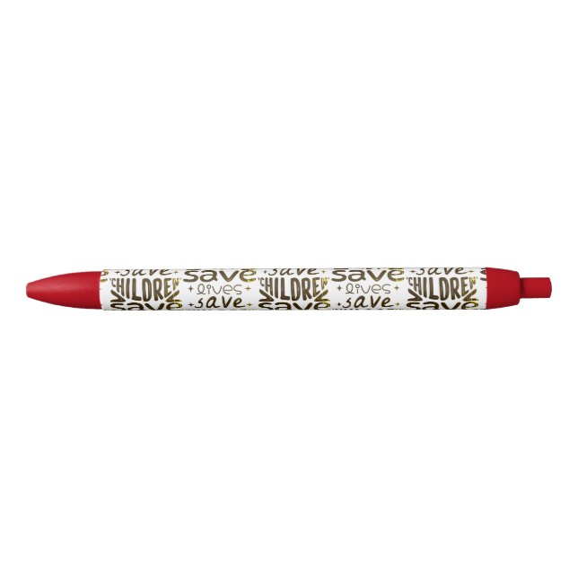Save Children, Save Lives Black Ink Pen (Front)