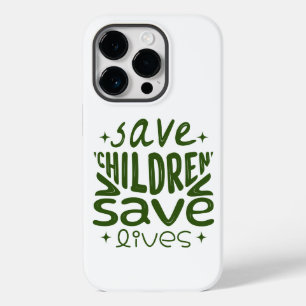 Save Children, Save Lives Case-Mate iPhone 14 Pro Case