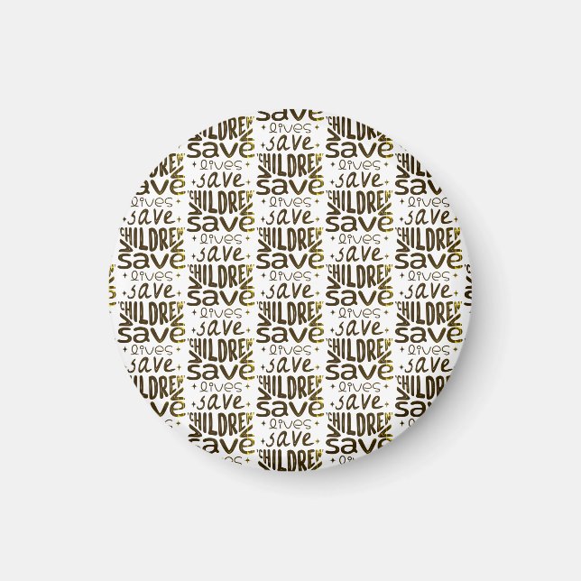 Save Children, Save Lives Magnet (Front)