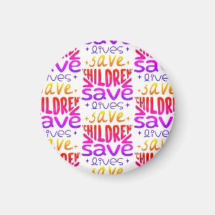 Save Children, Save Lives Magnet