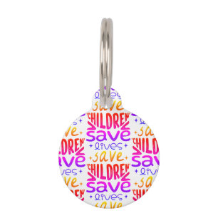Save Children, Save Lives Pet Tag
