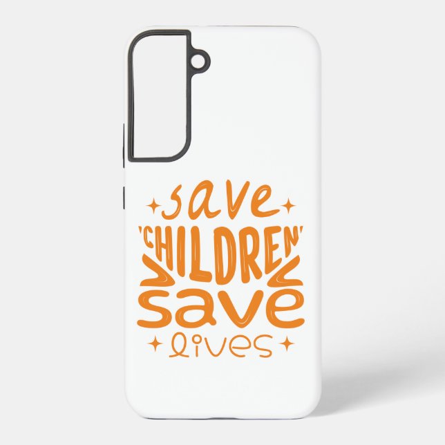 Save Children, Save Lives Samsung Galaxy S22+ Case (Back)