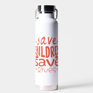 Save Children, Save Lives Water Bottle