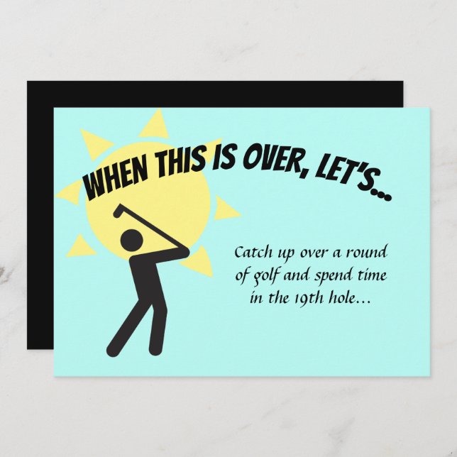 Save Date WHEN THIS IS OVER LET'S  Golf Invitation (Front/Back)