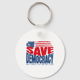 Save Democracy Our Constitution S Key Ring
