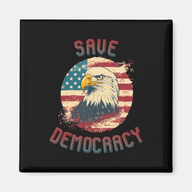 Save Democracy Sticker1  Magnet (Front)