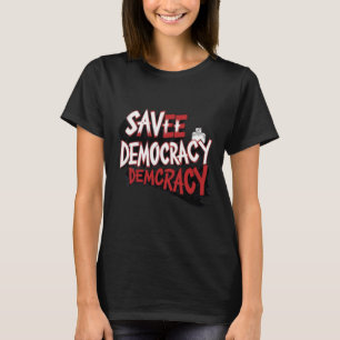 Save Democracy. Sticker T-Shirt