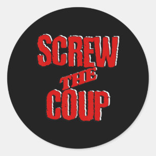 Save Democracy Unite Screw The Coup Trump And Clow Classic Round Sticker