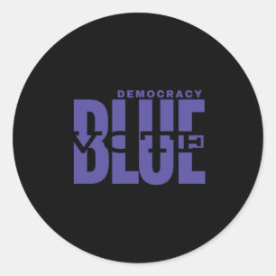 Save Democracy - Vote Blue - Make Truth Great Classic Round Sticker