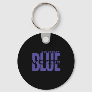 Save Democracy - Vote Blue - Make Truth Great Key Ring