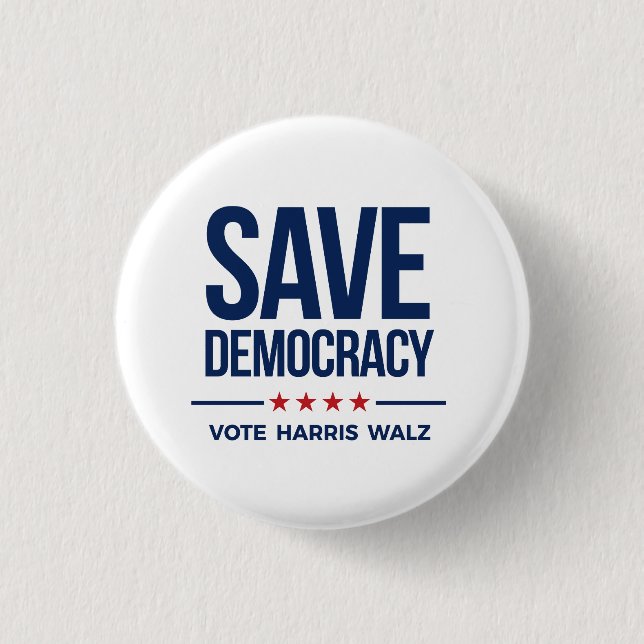 SAVE DEMOCRACY - Vote Harris Walz 3 Cm Round Badge (Front)