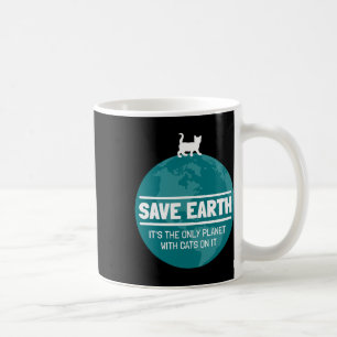 Save Earth Funny Cat Earth Day Nature Lover Coffee Mug