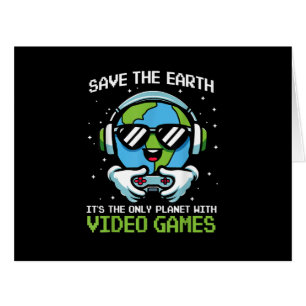 Save Earth Gamer Design - Funny Earth Day Video Ga