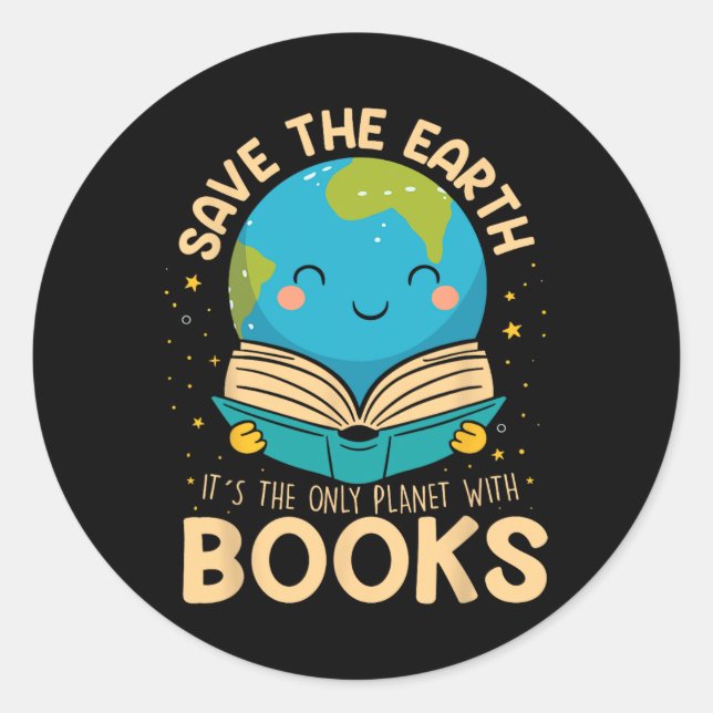 Save Earth It´s Only Planet With Books Reader Eart Classic Round Sticker (Front)