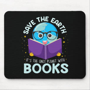 Save Earth It´s Only Planet With Books Reader Eart Mouse Pad