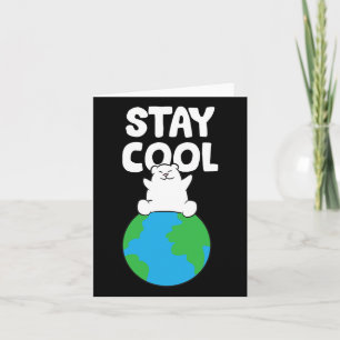 Save Earth Polar Bear Stay Cool Glol Warming Polar Card