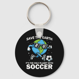 Save Earth Soccer Design - Funny Earth Day Key Ring