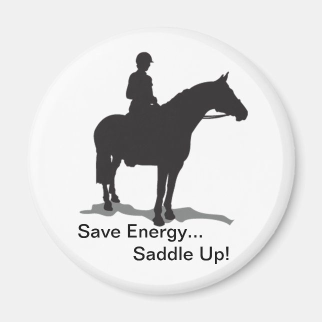 Save Energy... Saddle Up Magnet - English Rider (Front)