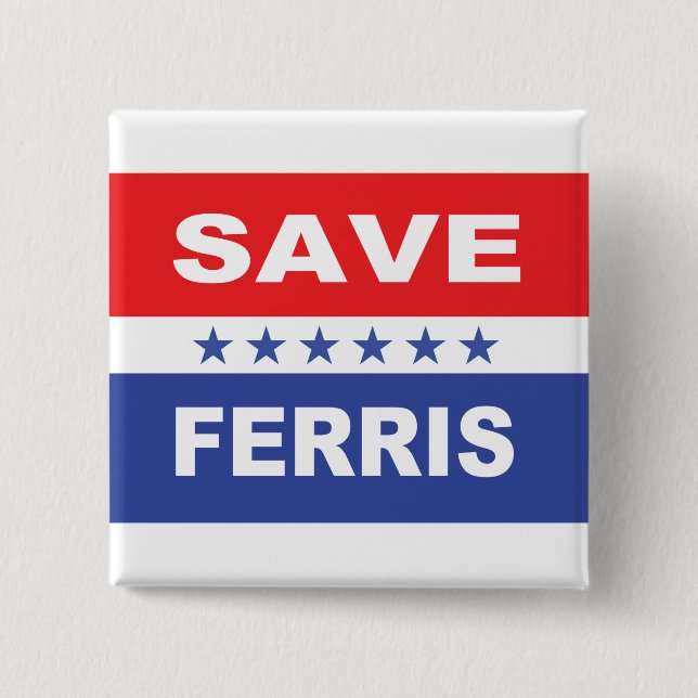 Save Ferris Election Flag badge (Front)