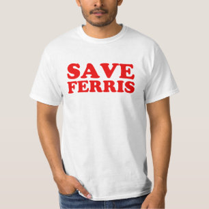 Save Ferris Men's Shirt Funny