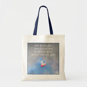Save Flying Pigs Tote Bag